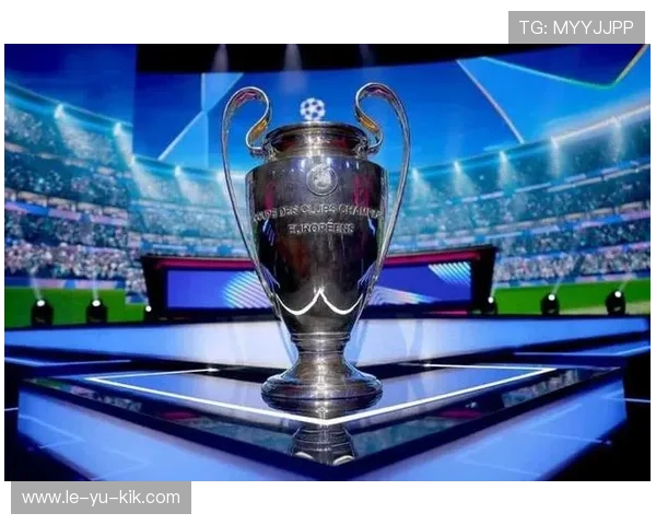 欧冠八强抽签揭晓：豪门对决，晋级之路充满悬念