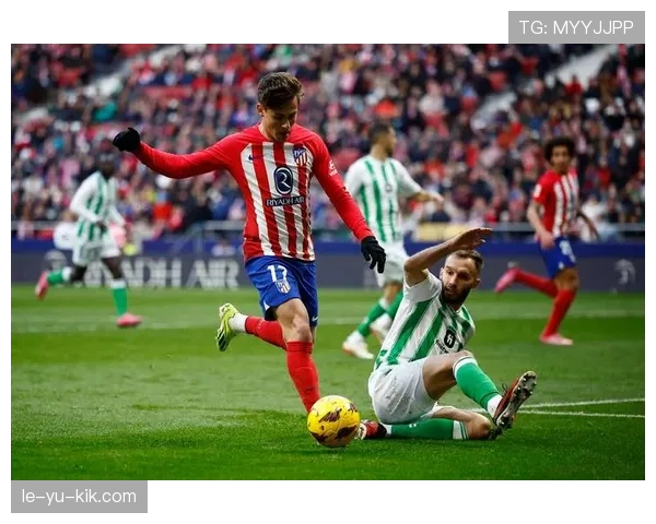 马竞新星闪耀赛场，助力球队强势冲击西甲冠军