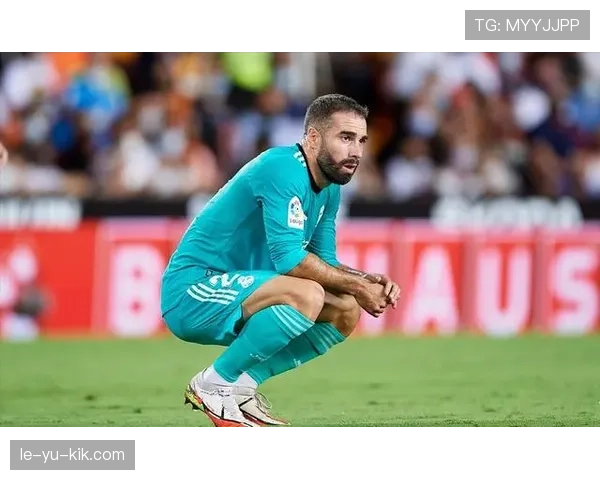 卡瓦哈尔：无畏边后卫重塑攻防平衡，成球队关键一环